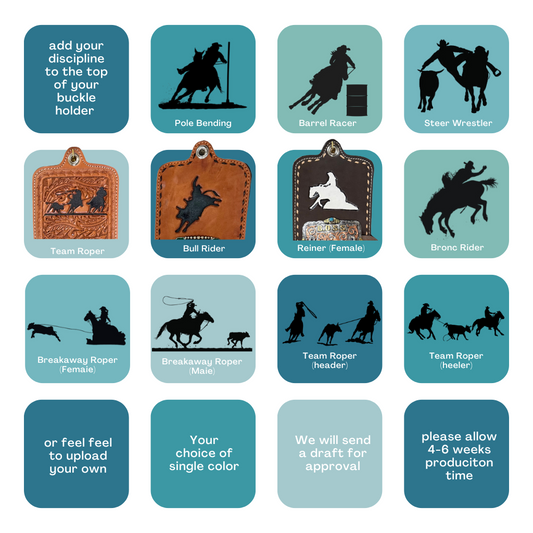 Add your Rodeo Discipline to ANY of our buckle holders