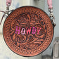 8" Canteen-HOWDY